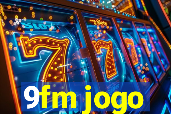 9fm jogo